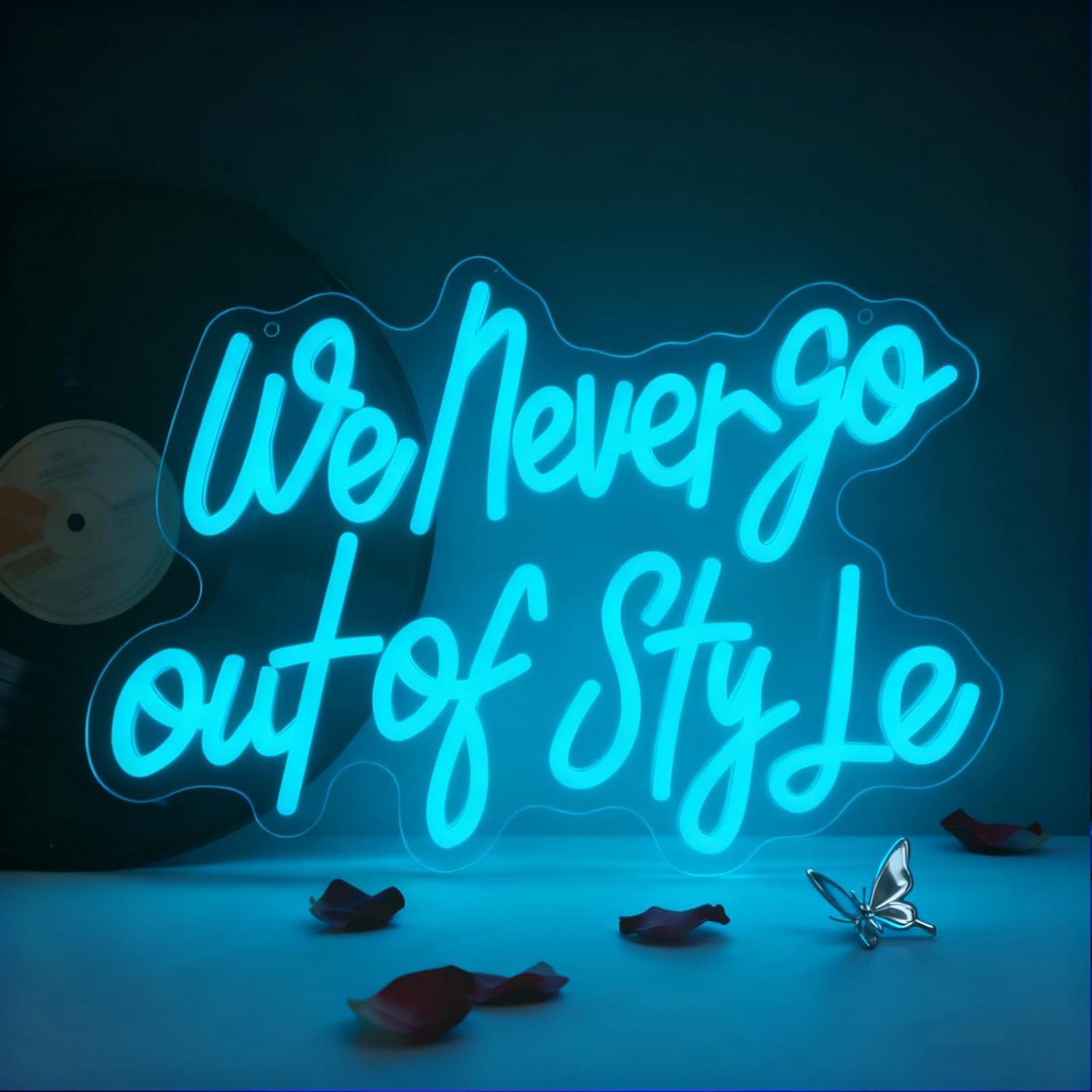 We Never Go Out Of Style Neon  – Neon Sign Party recenzja i cena